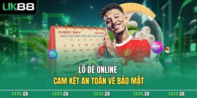 Lô đề online cam kết an toàn về bảo mật