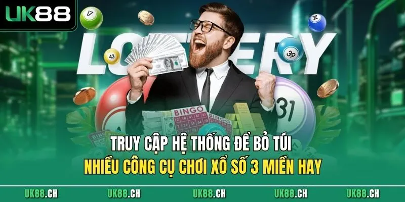 Truy cập hệ thống để bỏ túi nhiều công cụ chơi xổ số 3 miền hay